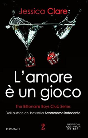 L'amore è un gioco (The Billionaire Boys Club Series Vol. 6)